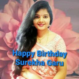 Happy Birthday Surekha