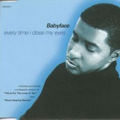 Every Time I Close My Eyes - Everytime I Close My Eyes