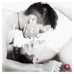 I Kissed A Boy