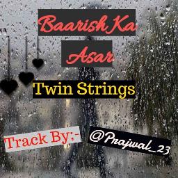 Baarish Ka Asar | Twin Strings Originals