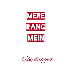 Mere Rang Mein (Reprise) | JalRaj