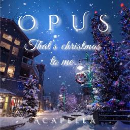 That´s Christmas To Me - Pentatonix