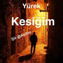 Yürek Kesiğim❤ şiir