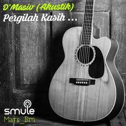 Pergilah Kasih - akustik hd