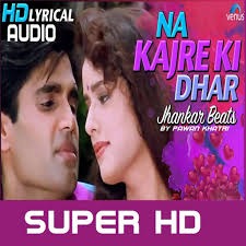 NA KAJRE KI DHAR FULL