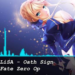 Oath Sign - TV Size (Fate/Zero OP)