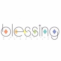 Blessing ※ Accoustic ※