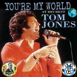 You Are My World - Song Lyrics and Music by Tom Jones arranged by RolandJr_TFC on Smule Social Singing app