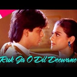Ruk Ja O Dil Deewane - Ruk Jaa O Dil Deewana DDLJ