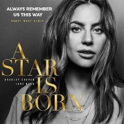 Always Remember Us This Way (Arizona Sky) - 🄰🄻🅆🄰🅈🅂 REMEMBER US THIS WAY