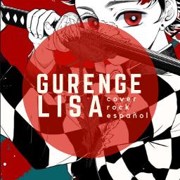 Gurenge - cover en español