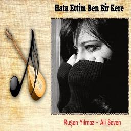 Hata Ettim Ben Bir Kere