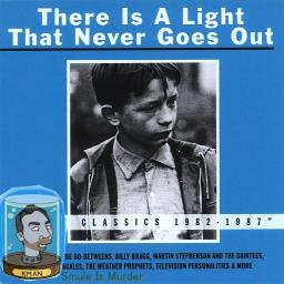 There Is A Light That Never Goes Out - 💡 💡