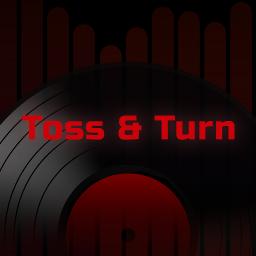 Toss & Turn