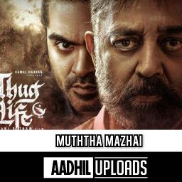Muththa Mazhai - Full HQ (With Chorus)