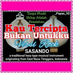 Kau Tercipta Bukan Untukku