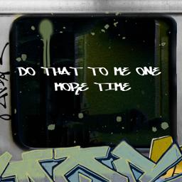 Do That To Me One More Time