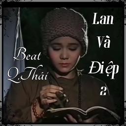 Lan Và Điệp 2 🎶