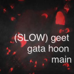 geet gata hoon main [Lal Patthar]