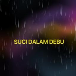 Suci Dalam Debu - IKLIM SUCI DALAM SUCI Official Music DALAM