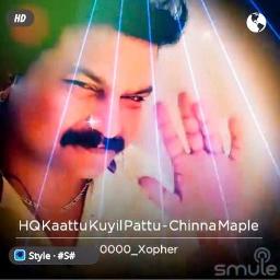 HQ Kaattu Kuyil Pattu - Chinna Maple