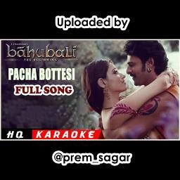 Pacha Bottesina [HQ] - Baahubali