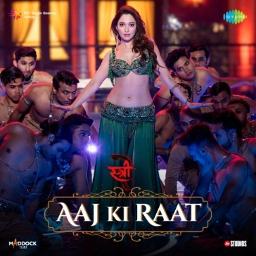aaj ki raat (w CHORUS) [Stree 2]