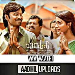 Vaa Vaathi - Short HQ @_AaDHiL01_
