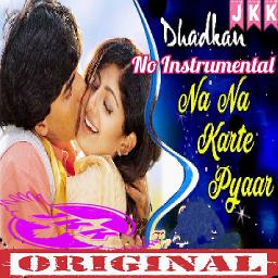 (Original)🖤Na Na Karte Pyar Ost Dhadkan  JKK