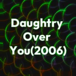 Daughtry - Over You (JE)