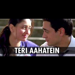 Aahatein - Teri | Ek Main Aur Ekk Tu