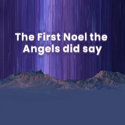 The First Noel - The First Noel