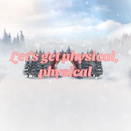 Physical - フィジカル