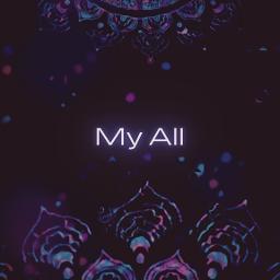 My All