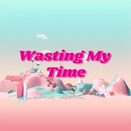 Wasting My Time - WzdNAcoustic