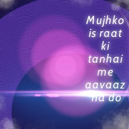 Mujhko is raat ki tanhayee mein