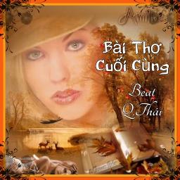 Bài Thơ Cuối Cùng 🎶