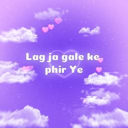 Lag Ja Gale Se Phir - 🥰FULL  Lag Ja Gale Se - Full 🄷🅀