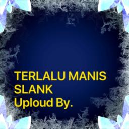 TERLALU MANIS - HD Original