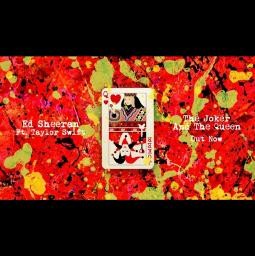 The Joker And The Queen (Feat. Taylor Swift)