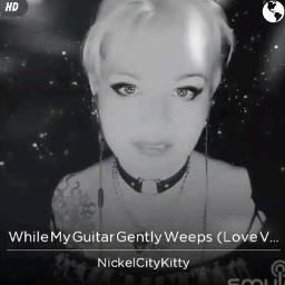 While My Guitar Gently Weeps   (Love Version) - While My Guitar Gently Weeps