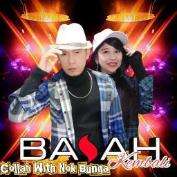 "BASAH KEMBALI [KOPLO DUET HD] @MZ_Sahabat" by kembang_100