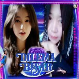 "DILEMA BESAR" by __Dynamite_Lady