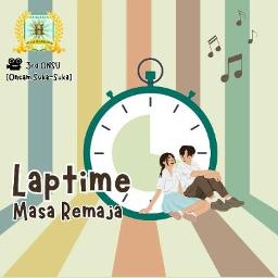 Seishun no Laptime (Laptime Masa Remaja)