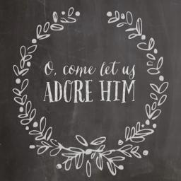 O Come All Ye Faithful (His Name Shall Be)