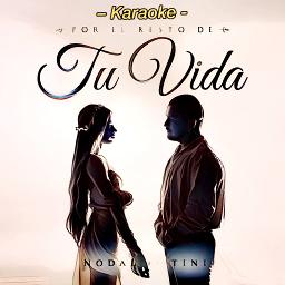Por El Resto De Tu Vida - KARAOKE -