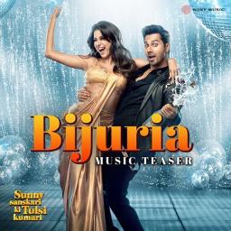 Bijuria | Sunny Sanskari Ki Tulsi Kumari