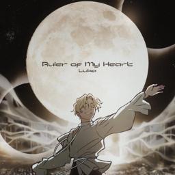 Ruler Of My Heart [ENG.]