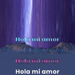 Hola Mi Amor