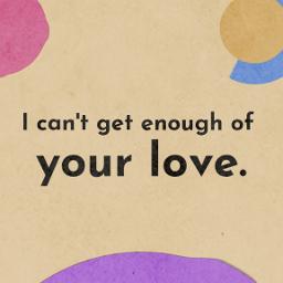 Can't Get Enough (of Your Love)